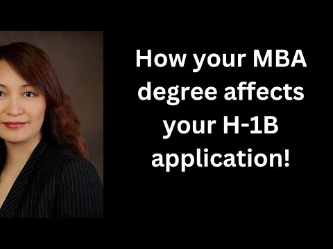 How your MBA degree affects your H-1B application