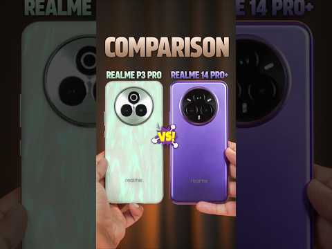 Best Phone Under 30k? 🔥 Realme P3 Pro vs Realme 14 Pro+ #shorts #realme #comparison