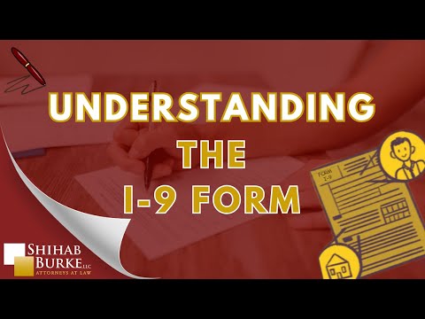 Understanding the I-9 Form