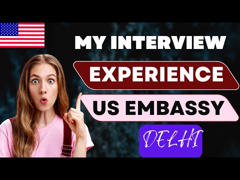 My Interview Experience at US Embassy Delhi | Navigating the US Visa (B1/B2) Interview