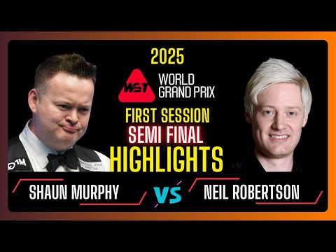 Shaun Murphy vs Neil Robertson Semi Final Full Highlights | World Grand Prix 2025 | #snooker2025