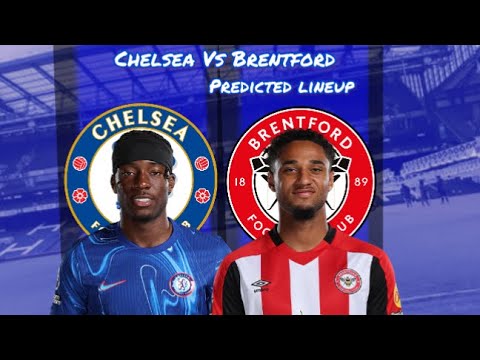 TOUGH PREMIER LEAGUE CLASH AT THE BRIDGE! WEST LONDON DERBY! | CHELSEA VS BRENTFORD PREDICTED LINEUP