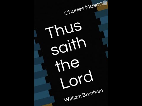 Thus saith the Lord: William Branham By Charles Mason