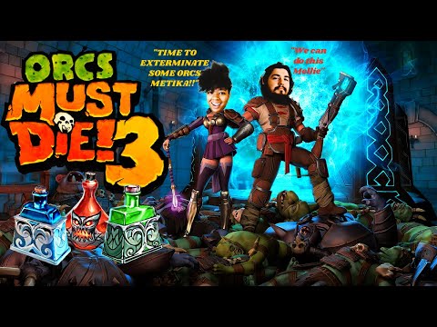 🫂FRIENDLY FRIDAYS IN : ⚔️ORCS MUST DIE 3❗ W/ @CHILDHOODGAMERMETIKA