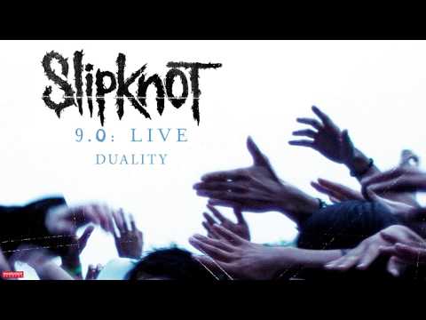 Slipknot - Duality LIVE (Audio)