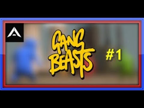 WHAT A WONDERFUL WORLD!!! | Gang Beasts #1 feat Temp Corrupted