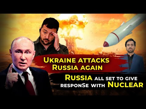 Ukraine attacks Russia again | Russia all set to give response by Nuclear bomb |CSS World