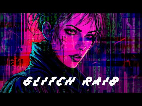 Glitch Raid // Cyberpunk Synthwave & Dark Synth