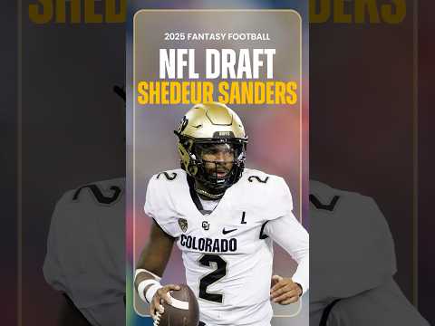 Shedeur Sanders is the CLEAR QB1 of 2025 NFL Draft Class & Dynasty Rookie Ranks | Fantasy Football