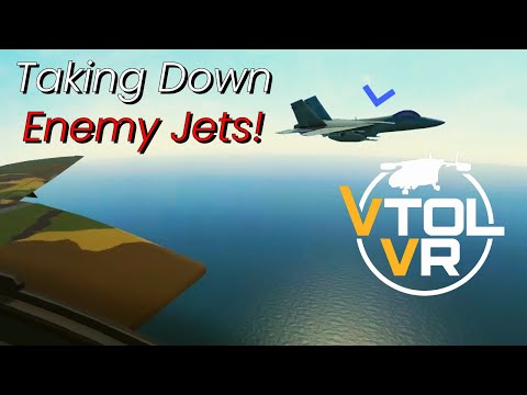 Taking down Enemy fighter JETS!! [Vtol VR]