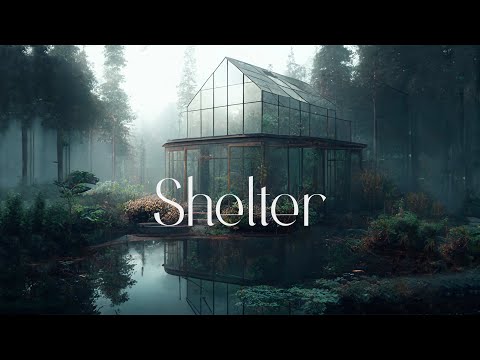 Shelter - Fantasy Ethereal Relaxing Ambient - Soothing Ambient Music for Sleep and Meditation