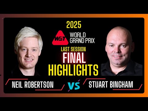 Neil Robertson vs Stuart Bingham Final | Last Session Highlights | World Grand Prix 2025 | #snooker