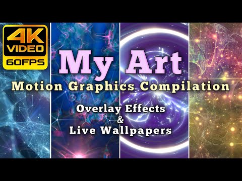 MY ART- 4K Motion Background & Effects ║ AA-vfx Wallpaper & Graphics Compilation