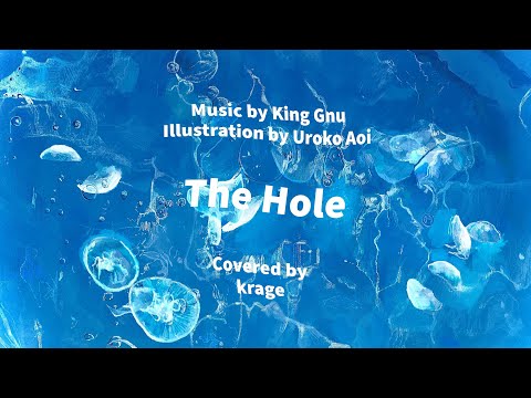 King Gnu - The hole (Covered by krage)