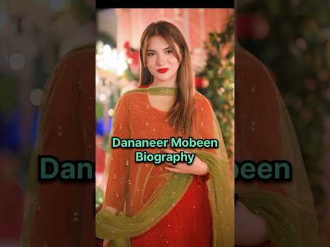 Dananeer Mobeen Biography #dananeermubeen #dananeer #meemsemohabbat #dananeerr #dananeermobeen #msm