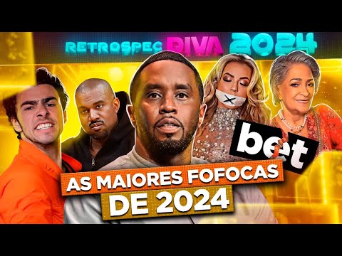 AS MAIORES FOFOCAS DE 2024 - RetrospecDIVA | Diva Depressão