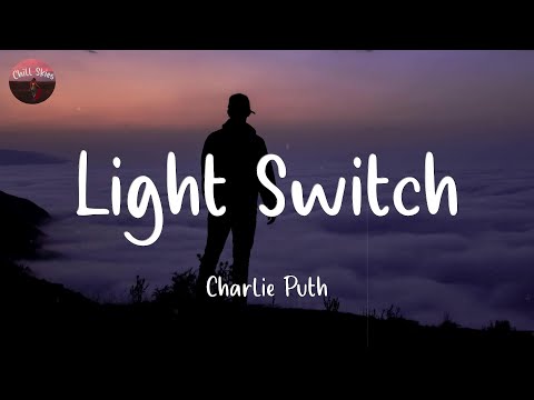 Light Switch - Charlie Puth (Lyrics)