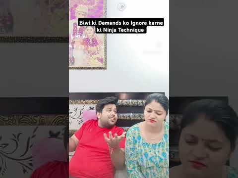 Biwi ko Demands ko ingore karne ki ninja technique #funny #comedy  @haseyakaro