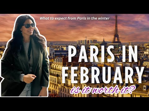 Should you go to Paris in February? How to spend 4 days in Paris in winter - what to wear, see & do