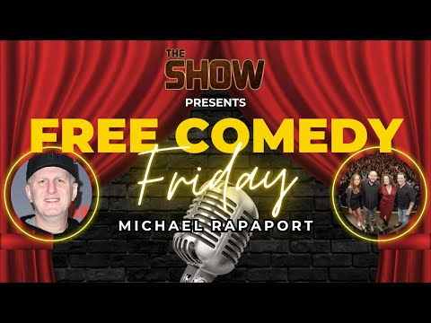 Free Comedy Friday: Michael Rapaport