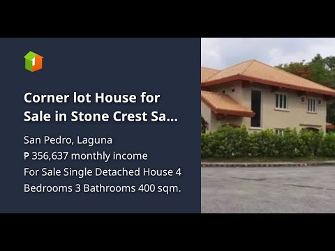 Corner lot House for Sale in Stone Crest San Pedro Laguna