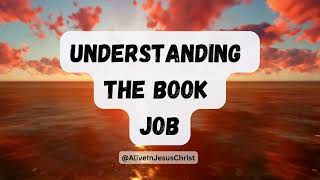 Understanding  the Book of Job #bibleexplained #bible #job #bookofjob