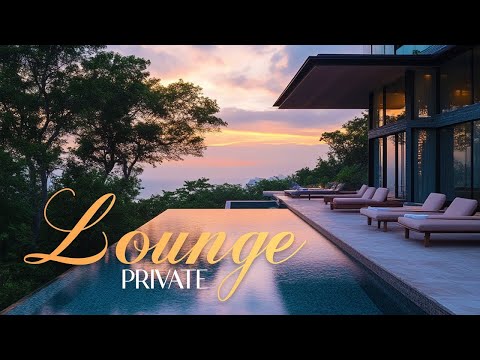 Lounge Private Chill Out 🌴 Enjoy Relax Music ➜ #relaxchillout