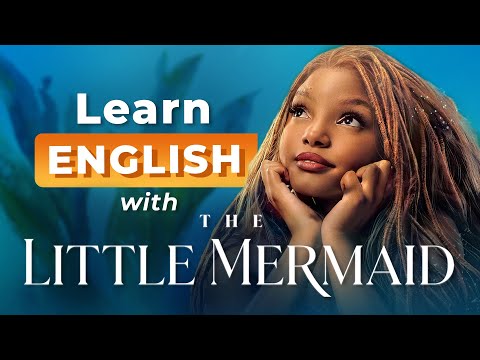 Learn Engish with The Little Mermaid