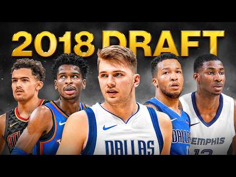 Is The 2018 Draft The GREATEST Ever?