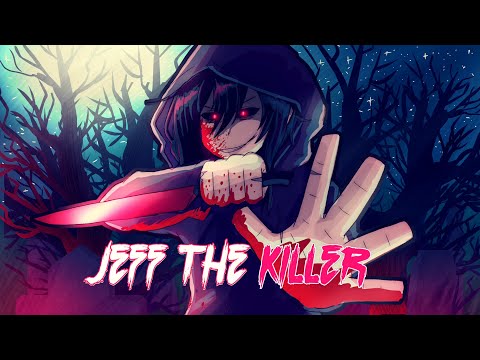 Jeff The Killer - "Sweet Dreams Are Made Of Screams"  Ver. 2.5【NITRO Remix】