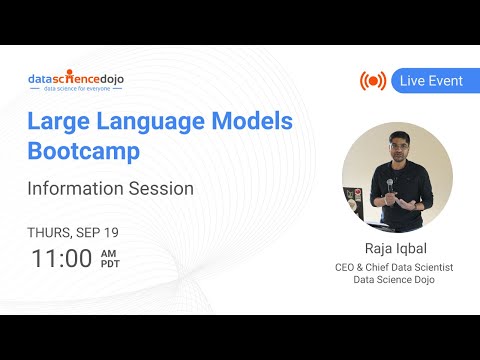 Large Language Models Bootcamp- Information Session