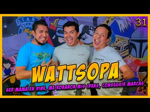 LA PENSIÓN #31 con WATTSOPA | Época de Vine, Mi agencia de publicidad, Regresa el chismógrafo