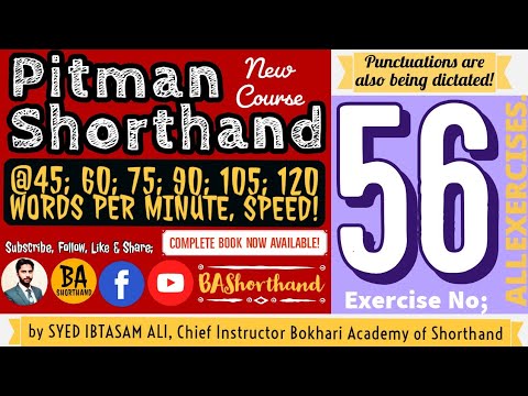 Ex#56 | Pitman Shorthand (New Course) [New Era] | Dictation @60WPM | BA Shorthand [SYED IBTASAM ALI]