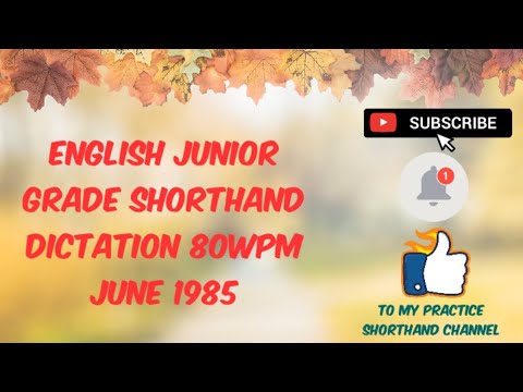 June 1985 - 80WPM - English Junior Grade Shorthand Dictation   #shorthandenglish #shorthanddictation