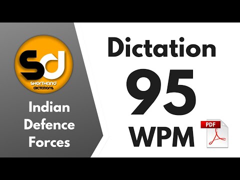 Shorthand Dictations | 95 wpm | Indian Defence Forces | General Dictation