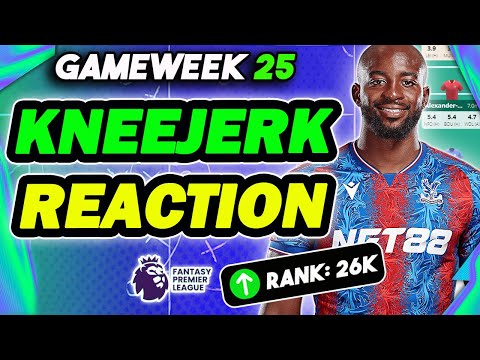 26K OR | LIVE DOUBLE GAMEWEEK 25 KNEEJERK REACTION | PLUS Q&A | Fantasy Premier League 2024/25