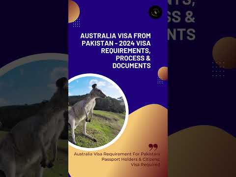 Australia Visa From Pakistan   2024 Visa Requirements, Process & Documents