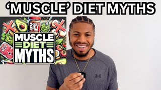 Muscle Diet Myths Busted (Science Based)