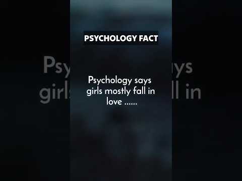 Psychology says girls mostly fall in love… Quotes #shorts #motivation #psychologyfact#youtubeshorts