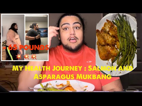 My Weightloss Journey : Salmon and Asparagus MUKBANG 💥💥