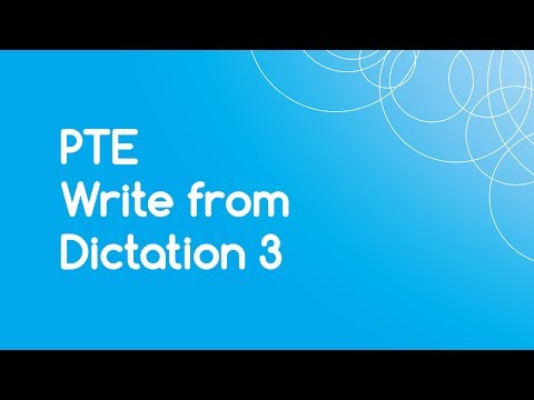 PTE Write from Dictation 3 with Answers