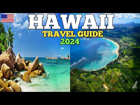 Hawaii Travel Guide 2024 - Best Places to Visit in Hawaii USA in 2024