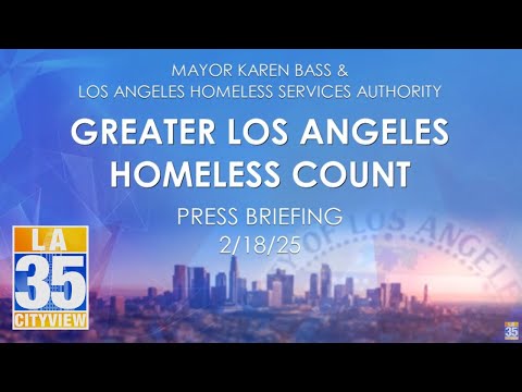 Greater Los Angeles Homeless Count Press Briefing 2/18/25