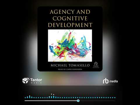 Audiobook Sample: Agency and Cognitive Development