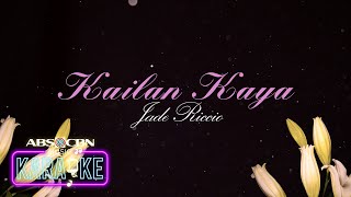 Jade Riccio - Kailan Kaya (Karaoke)