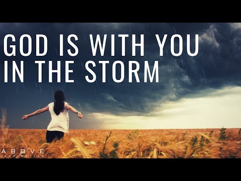 GOD IS WITH YOU IN THE STORM | Trust God Is In Control - Inspirational & Motivational Video