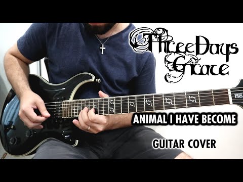 Three Days Grace - Animal I Have Become (Guitar Cover)