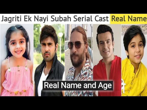 Jagriti ek nayi subah serial cast | jagriti ek nayi subah cast name | jagriti ek nayi subah cast