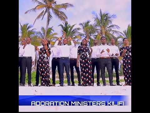 ADORATION MINISTERS KILIFI.