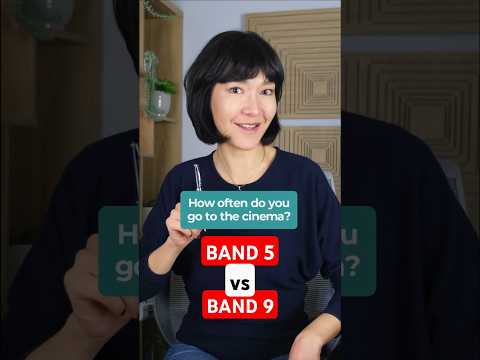 Band 5 vs. Band 9 IELTS Speaking: Cinema